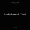 Beer : Barrel : Time (2022) label